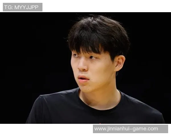 杨瀚森迎来关键发展期球队战术调整助其提升球权处理能力